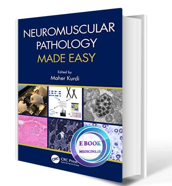 دانلود کتاب Neuromuscular Pathology Made Easy  2021 (ORIGINAL PDF)